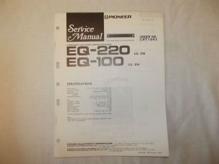 Pioneer EQ  220 Graphic Equalizer Car Stereo Original Service Manual