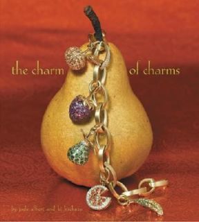 The Charm of Charms by Jade Albert and Ki Hackney 2005, Hardcover 