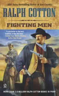 Fighting Men by Ralph Cotton 2010, Paperback