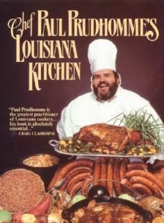 Chef Prudhommes Louisiana Kitchen by Paul Prudhomme 1984, Hardcover 