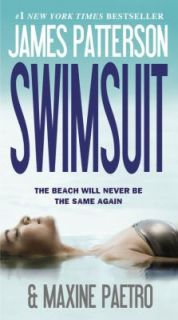 Swimsuit by James Patterson and Maxine Paetro 2011, Paperback