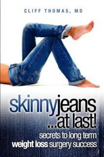 Skinny jeans at Last secrets to long term weight loss surgery Success 