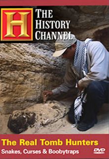   Real Tomb Hunters Snake, Curses, and Booby Traps DVD, 2008