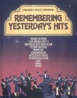 Remembering Yesterdays Hits by Readers Digest Editors 1986 