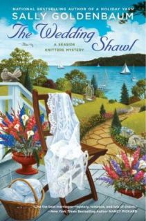 The Wedding Shawl No. 5 by Sally Goldenbaum 2011, Hardcover