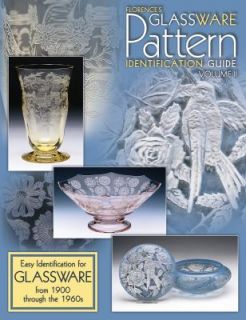 Florences Glassware Pattern Identification Guide Vol. 2 Easy 