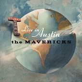 Live in Austin Texas by Mavericks The CD, Sep 2004, Sanctuary USA 