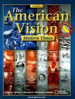 The American Vision Modern Times by Joyce Appleby, Alan Brinkley 