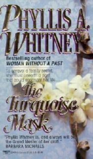 The Turquoise Mask by Phyllis A. Whitney 1981, Paperback