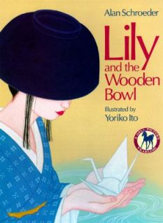 Lily and the Wooden Bowl by Alan Schroeder 1997, Paperback