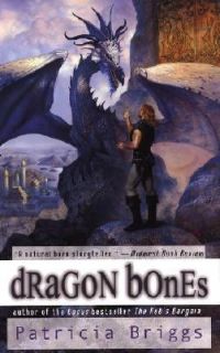 Dragon Bones by Patricia Briggs 2002, Paperback