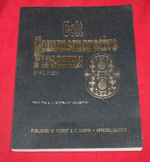 Colt Firearms Commemorative Firearms Book by R.L. Wilson