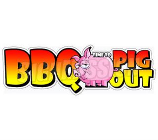 BBQ time to PIG OUT Concession Decal barbeque signs cart trailer stand 