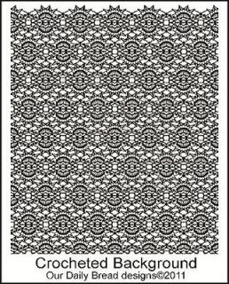 Our Daily Bread Designs Cling Stamp Crocheted Background D205