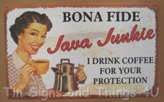 Java Junkie Drink Coffee TIN SIGN metal vtg retro wall decor bar diner 
