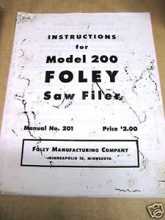 Foley Model 200 Saw Blade Filer Instruction Manual #201