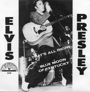 ELVIS PRESLEY   THATS ALL RIGHT   NEW SUN LABEL REPRO IN PICTURE 
