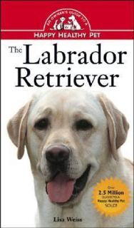 Newly listed The Labrador Retriever dog breed guide pet book care