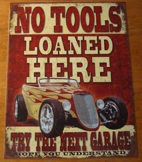   LOANED HERE GARAGE SIGN Hot Rod Car Part Automobile Repair Shop Decor