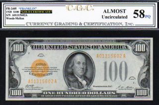 US FR 2405 1928 $100 GOLD CERTIFICATE CGC 58PQ LOOKS GEM INCREDIBLE 