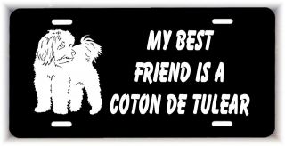 My best friend is a Coton de Tulear Dog car metal aluminum license 