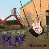 Brad Paisley Play The Guitar Album CD 16 Hits Brand New
