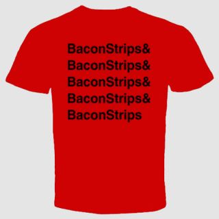   shirt Epic Funny Meal Time Food Humor Breakfast Baconstrips