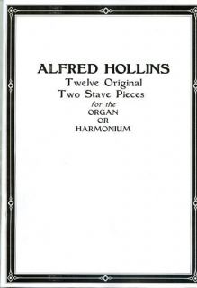 ORGAN OR HARMONIUM MUSIC 12 PIECES BY ALFRED HOLLINS