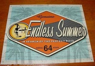Metal Sign GENUINE ENDLESS SUMMER 1964 SEARCHING FOR A PERFECT WAVE 