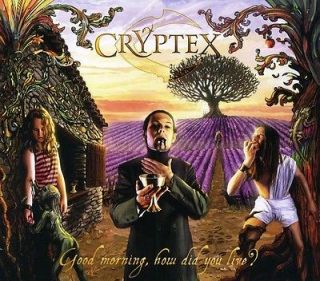 CRYPTEX   GOOD MORNING HOW DID YOU LIVE? NEW CD
