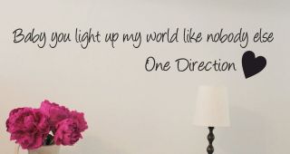ONE DIRECTION   Baby you light up my world   Bedroom wall sticker 