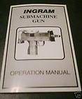 INGRAM Submachine Gun Operation Manual   NEW   MAC M.A.C. SMG
