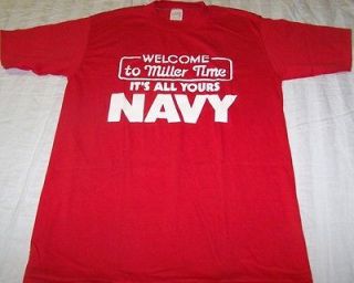 Welcome To Miller Time Vintage Shirt Medium Its All Yours Navy 