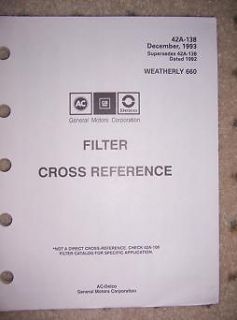 1992 AC Delco General Motors Filter Cross Reference E