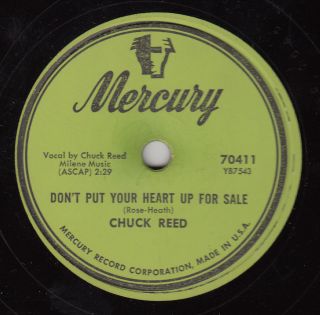 CHUCK REED  Mercury 70411  Dont Put Your Heart Up for Sale  HILLBILLY 