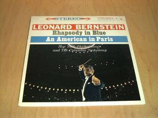   Bernstein Rhapsody In Blue An American In Paris~Columbia MS 6091