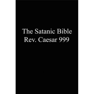 NEW The Satanic Bible   Caesar 999 9780615169910