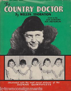 COUNTRY DOCTOR ANTIQUE DIONNE QUINTUPLETS HARDCOVER BOOK 1936 WILLIS 