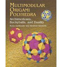 Multimodular Origami Polyhedra Archimedeans Buckyballs Duality Rona 