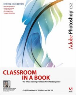 Adobe Photoshop CS2 Classroom in a Book by Anita Dennis 2005, CD ROM 