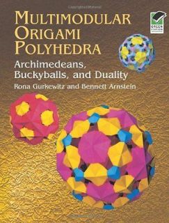 Multimodular Origami Polyhedra Archimedeans, Buckyballs and Duality 