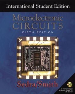 Microelectronic Circuits by Adel S. Sedra and K. C. Smith 2003 