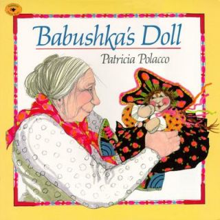 Babushkas Doll by Patricia Polacco 1995, Paperback