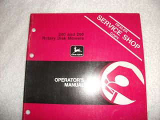 JOHN DEERE 240 And 260 Rotary Disc Mower Operators Manual
