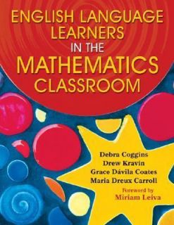 English Language Learners in the Mathematics Classroom by Debra 