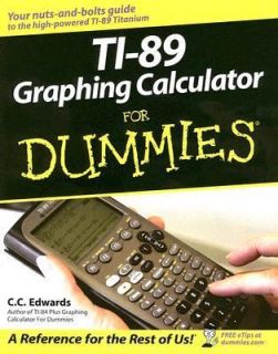 TI 89 Graphing Calculator by C. C. Edwards 2005, Paperback