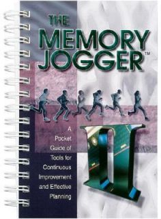 The Memory Jogger II A Pocket Guide of Tools for Continuous 