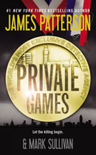 Private Games by James Patterson and Mark Sullivan 2012, Digital 