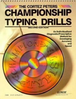 The Cortez Peters Championship Typing Drills by Cortez W., Jr. Peters 