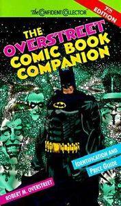 The Overstreet Comic Book Price Guide Companion by Robert M 